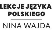 Lekcje Polskiego Nina Wajda logo